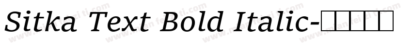 Sitka Text Bold Italic字体转换